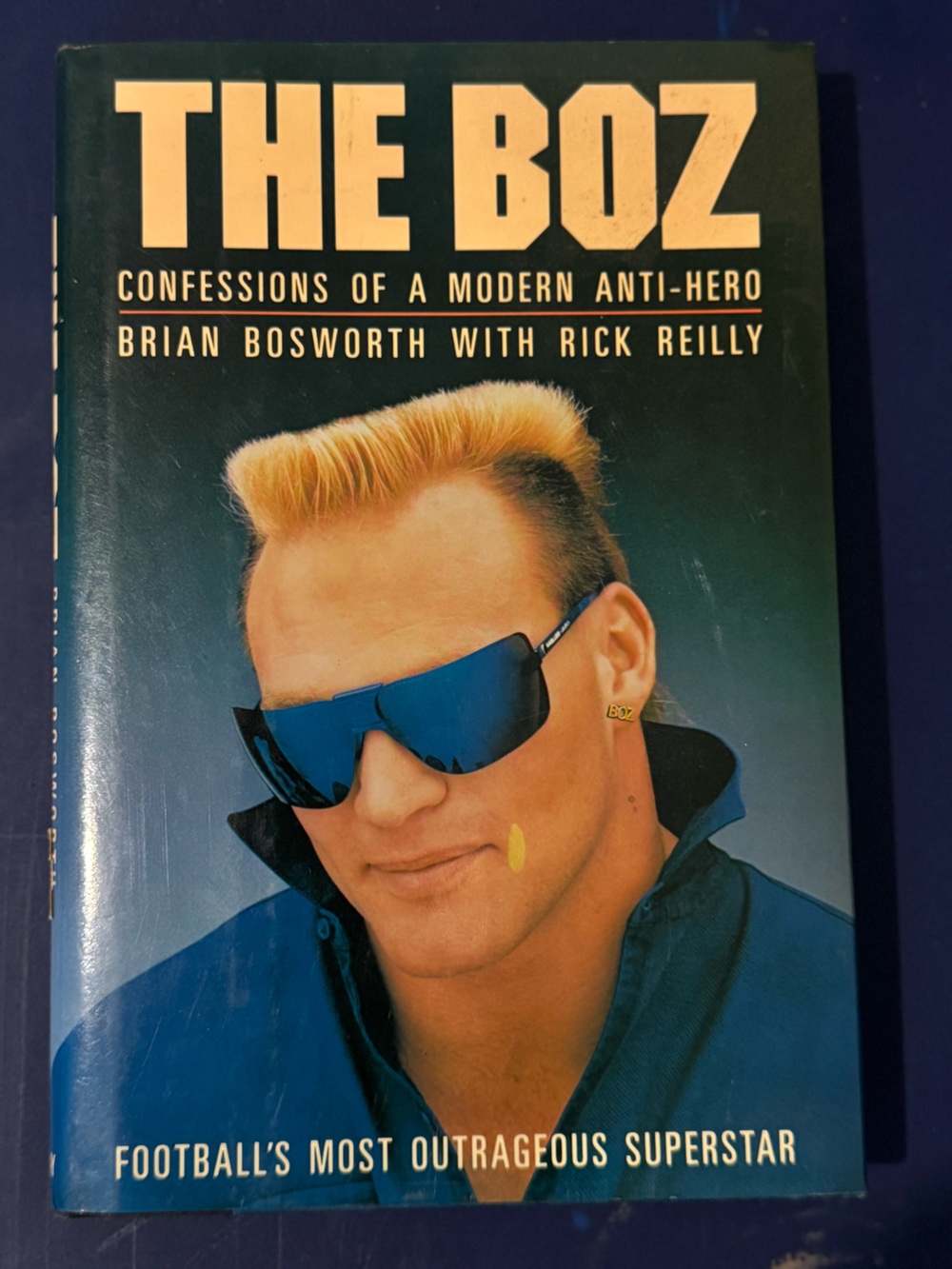 The Boz by Brian Bosworth with Rick Reilly (1988, Hardcover)